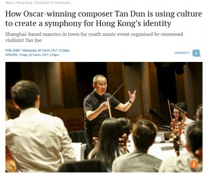 (South China Post) How Oscar-winning composer Tan Dun is using culture to create a symphony for Hong Kong’s identity